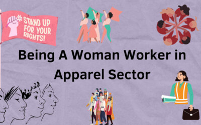Being A Woman Worker In Apparel Sector